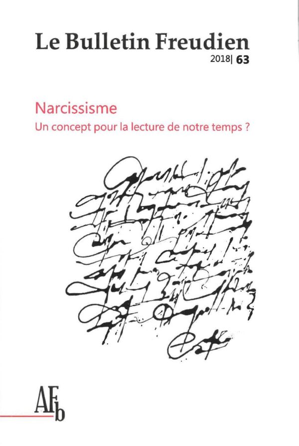 Le Bulletin Freudien n°63 : Narcissisme Un concept pour la lecture de notre temps?